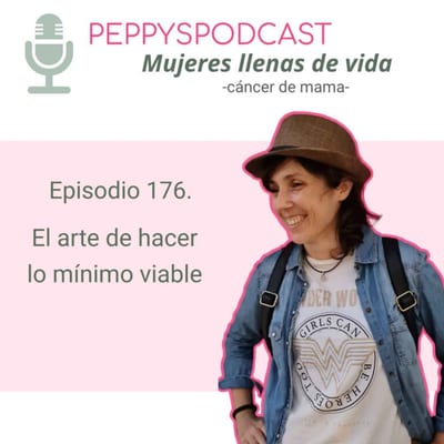 176. El arte de hacer lo mínimo viable